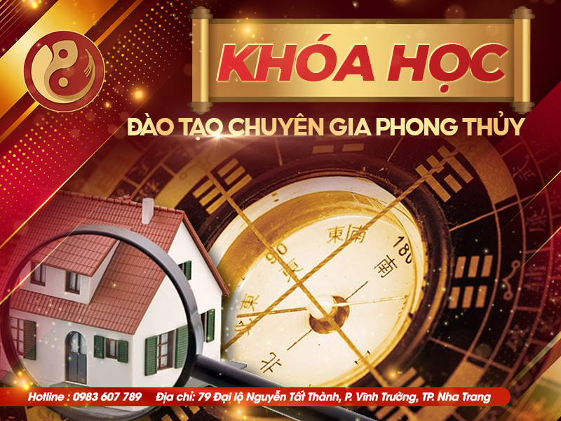 KHÓA HỌC ĐÀO TẠO CHUYÊN GIA PHONG THỦY