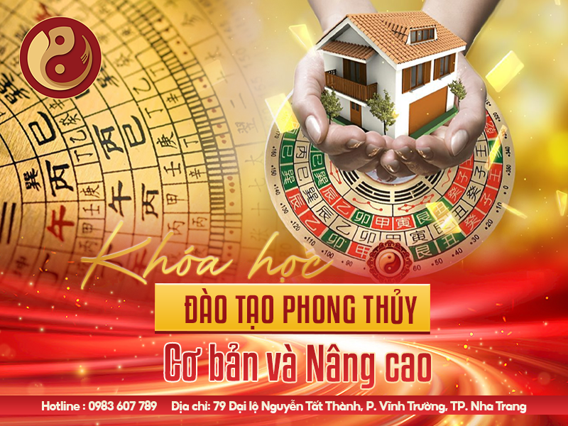 KHÓA HỌC ĐÀO TẠO PHONG THỦY CƠ BẢN VÀ NÂNG CAO